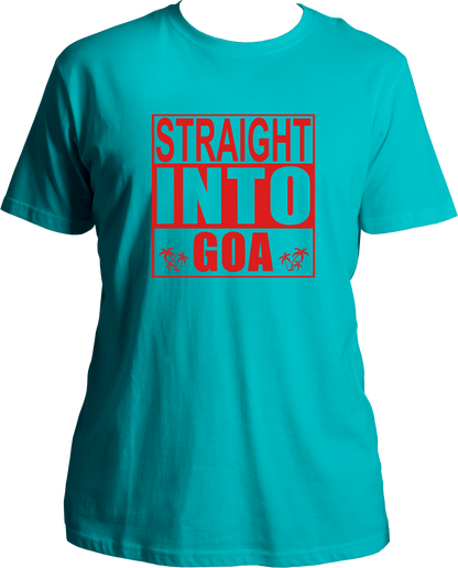 Straight Into Goa Unisex T-Shirts