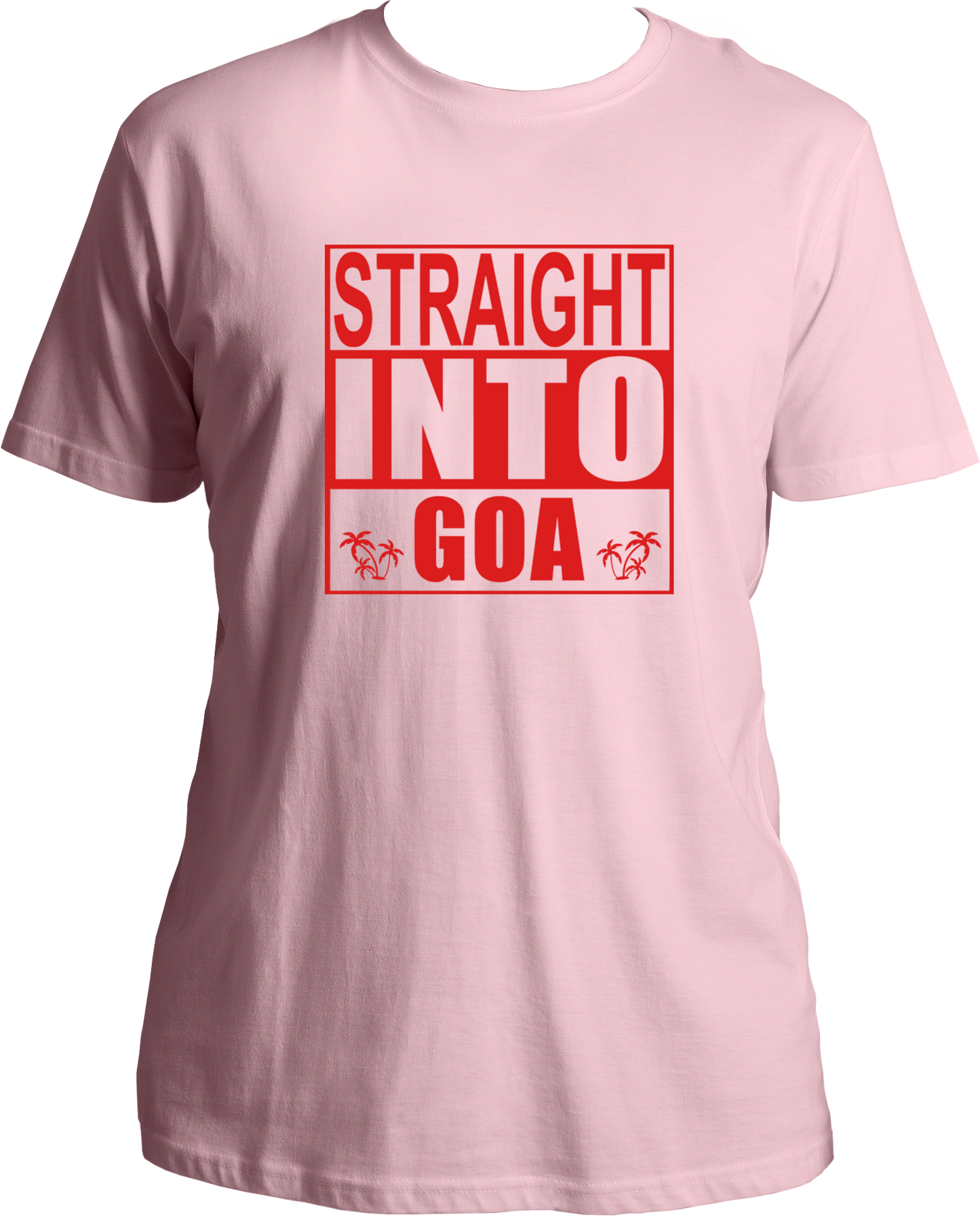 Straight Into Goa Unisex T-Shirts