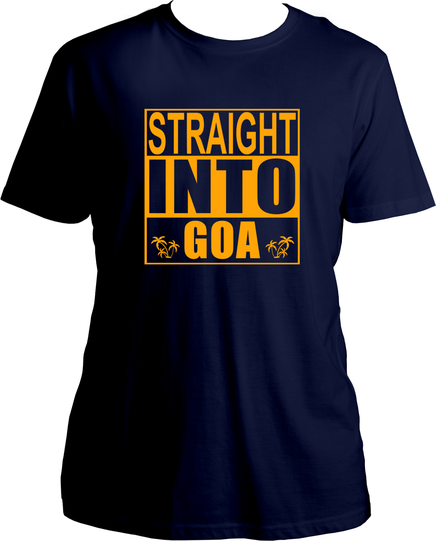 Straight Into Goa Unisex T-Shirts