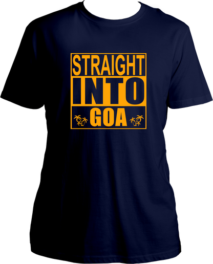Straight Into Goa Unisex T-Shirts