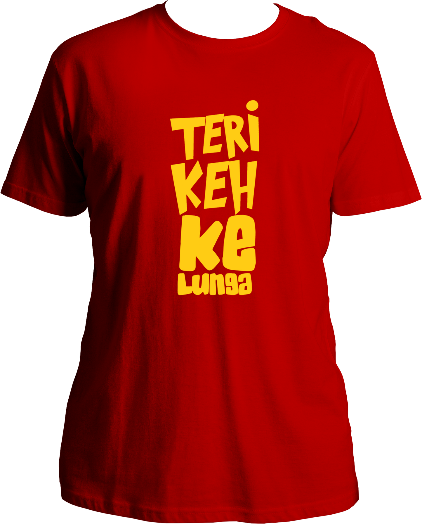 Teri Keh Ke Lunga Unisex T-Shirts