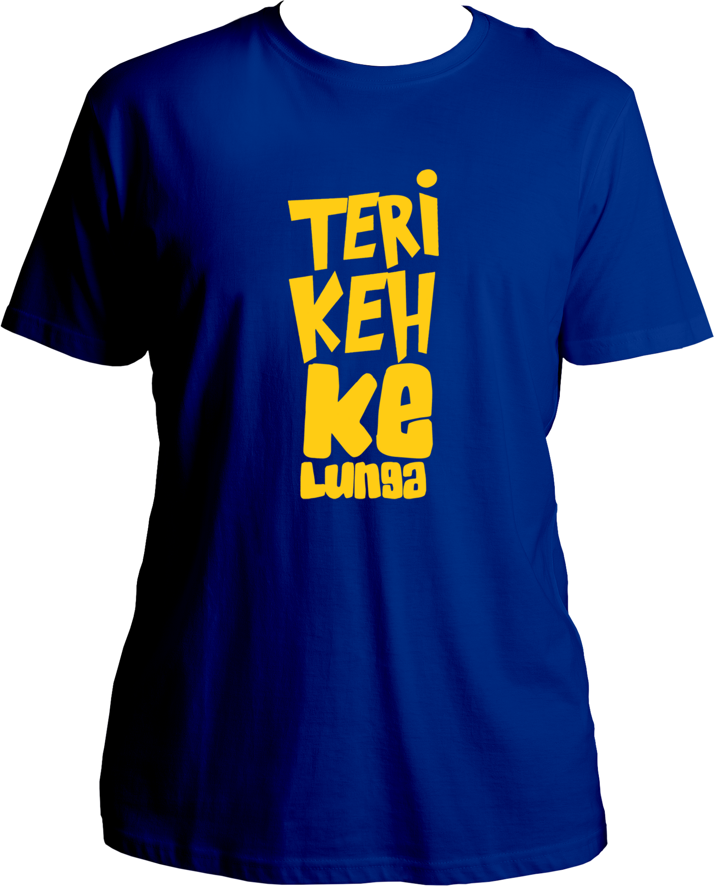 Teri Keh Ke Lunga Unisex T-Shirts