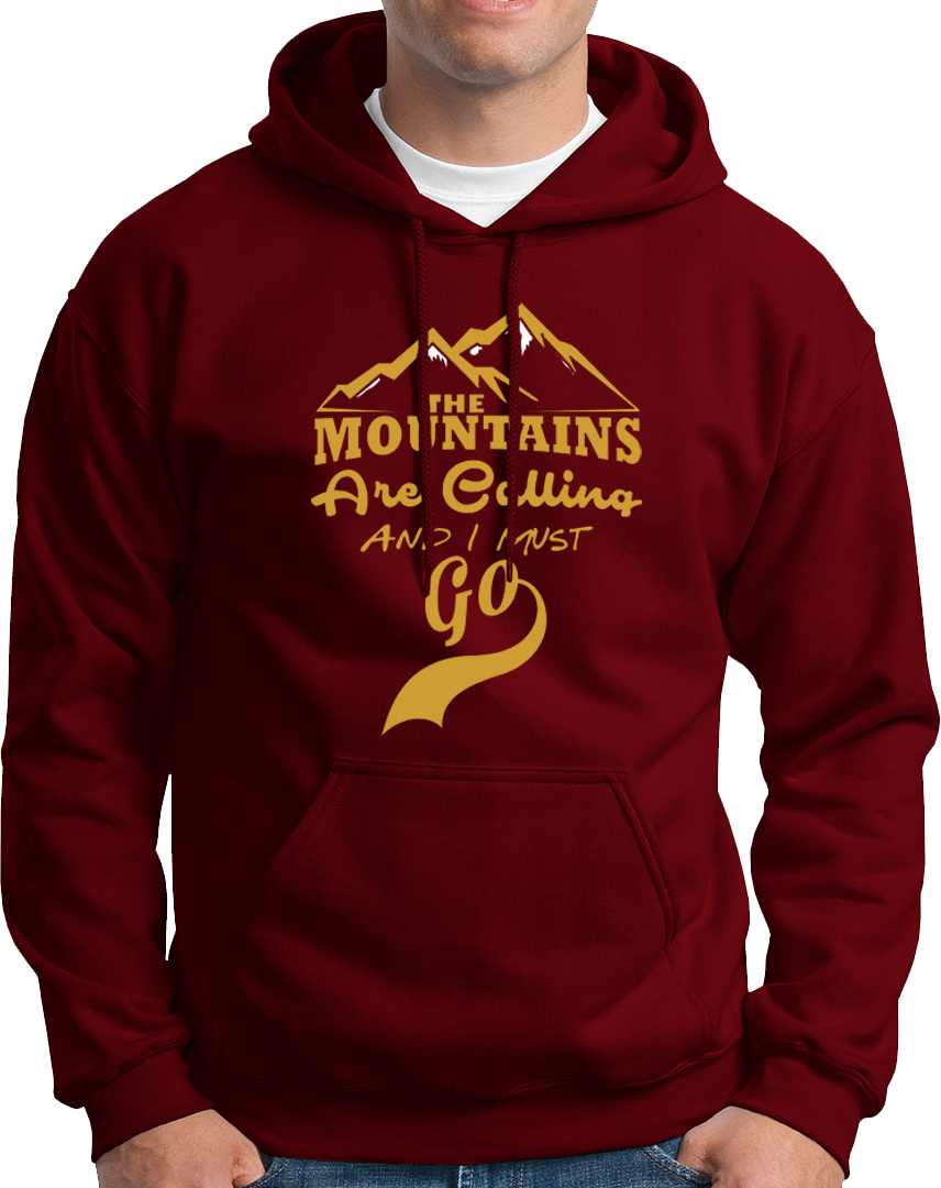 The Mountains Are Calling And I Must Go- Unisex Hoodie