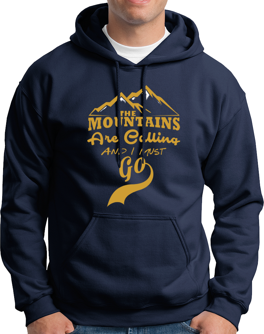 The Mountains Are Calling And I Must Go- Unisex Hoodie