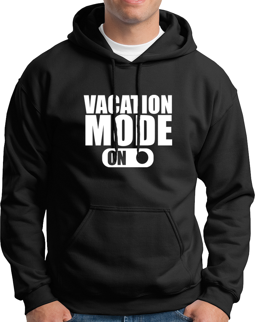 Vacation Mode- ON!- Unisex Hoodie