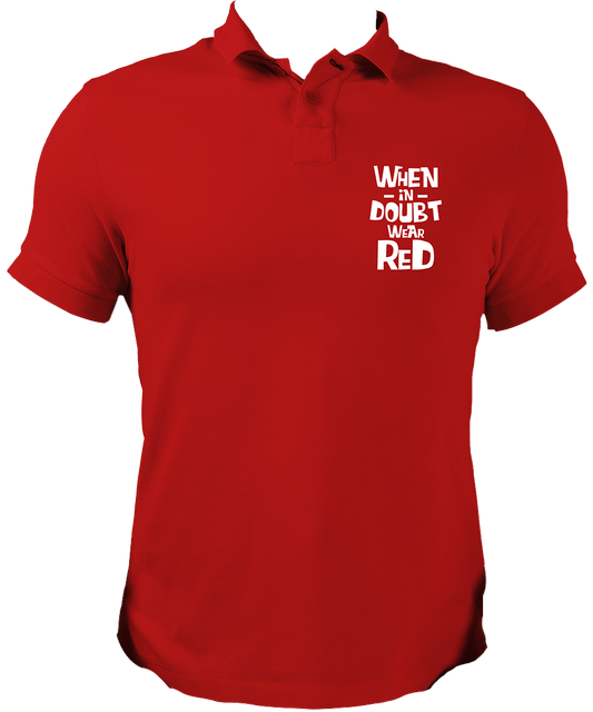 When In Doubt Wear Red Unisex Polo