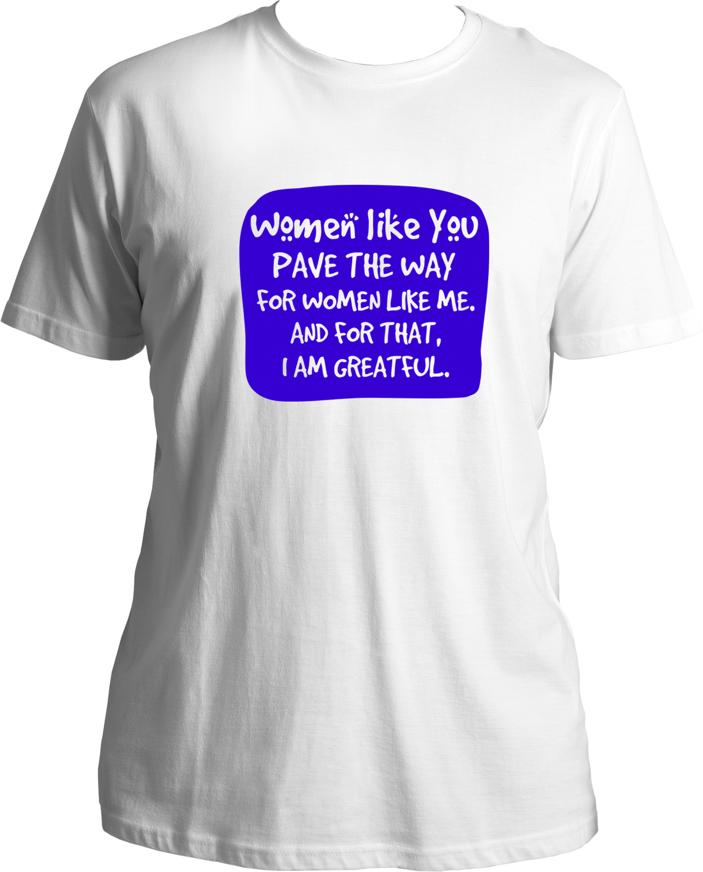Women Like You Unisex T-Shirts