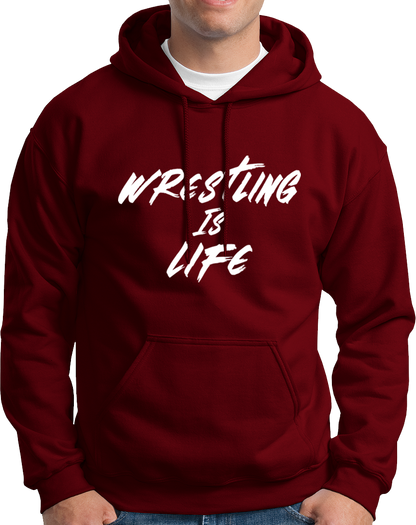 Wrestling Is Life- Unisex Hoodie