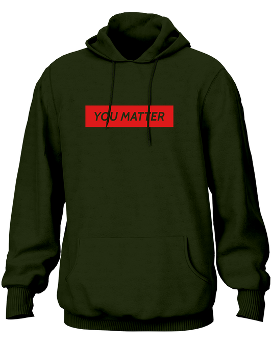 You Matter- Unisex Hoodie