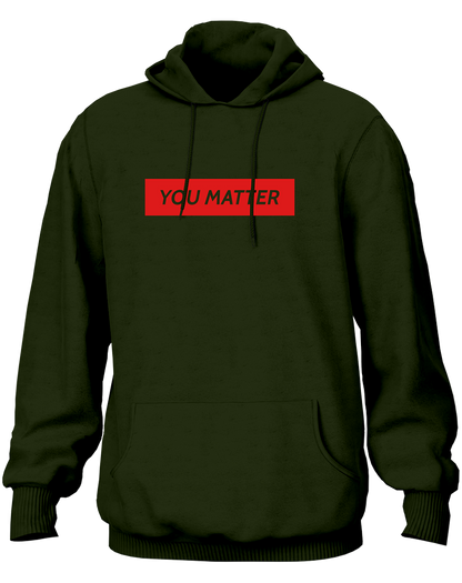You Matter- Unisex Hoodie