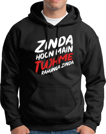 Zinda Hoon Mai Tujhme- Unisex Hood