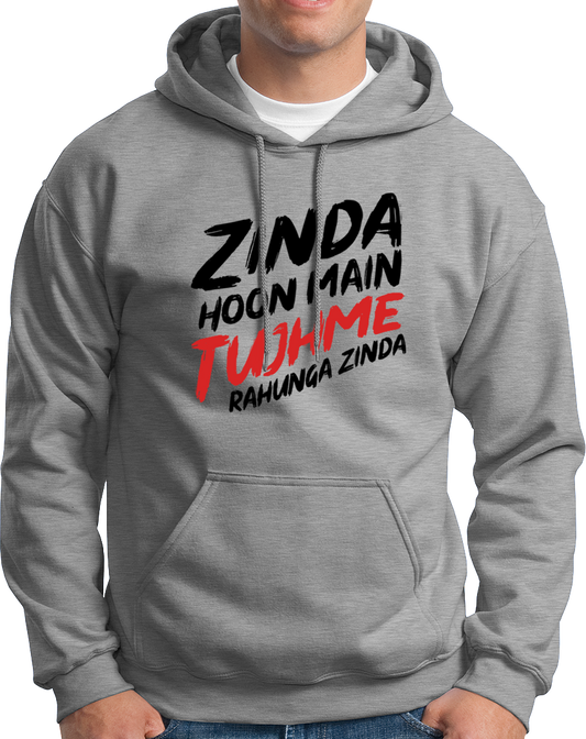 Zinda Hoon Mai Tujhme- Unisex Hood