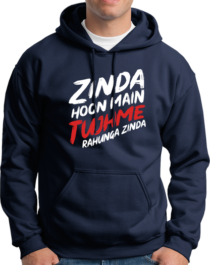 Zinda Hoon Mai Tujhme- Unisex Hood