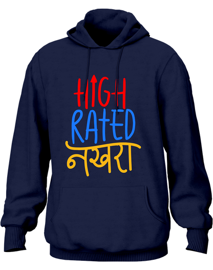 High Rated Nakhra- Unisex Hoodie