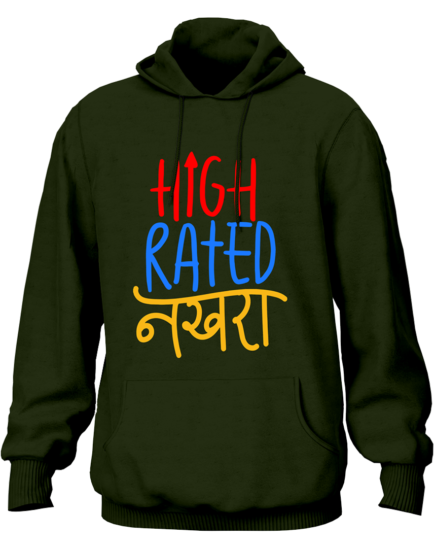 High Rated Nakhra- Unisex Hoodie