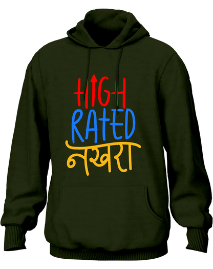 High Rated Nakhra- Unisex Hoodie