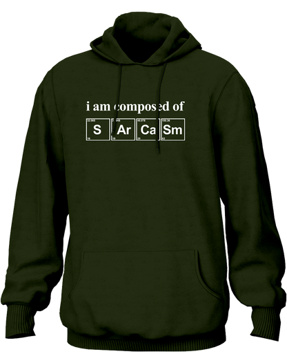 Olive Green I Am Composed Of Sarcasm Unisex Hoodie with funny chemistry-inspired quote by Garrari